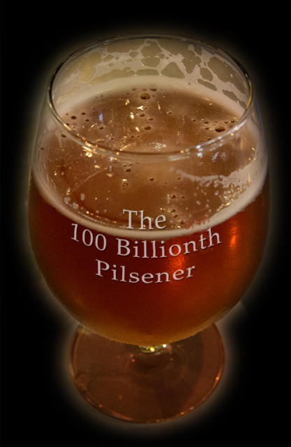 The 100 Billionth Pilsener